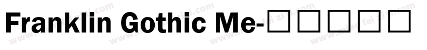 Franklin Gothic Me字体转换